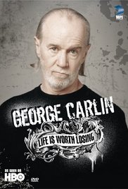 George Carlin: Life Is Worth Losing (2005)