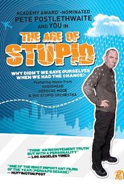 The Age of Stupid (2009)