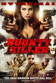 Bounty Killer (2013)