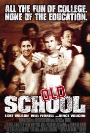 Old School (2003)