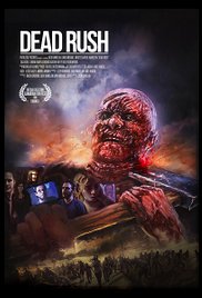 Dead Rush (2016) Hard Line