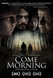 Come Morning (2012)