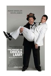 I Now Pronounce You Chuck & Larry (2007)